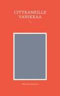 eBook: Citykaneille Vanikkaa