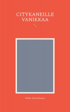 eBook: Citykaneille Vanikkaa