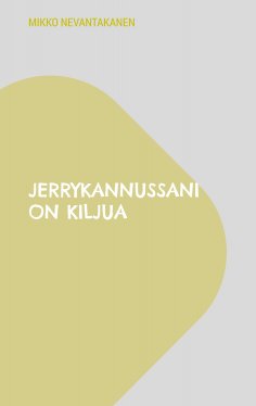 eBook: Jerrykannussani on kiljua