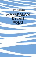 eBook: Markkalan kylän pojat