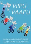 ebook: Viipu Vaapu luetunymmärtämistehtäviä 6