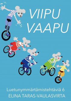 ebook: Viipu Vaapu luetunymmärtämistehtäviä 6