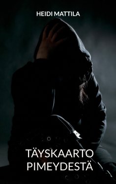 ebook: Täyskaarto pimeydestä