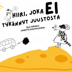 eBook: Hiiri, joka ei tykännyt juustosta