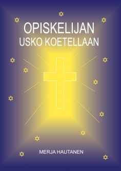 ebook: Opiskelijan usko koetellaan