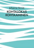 eBook: Kohtalokas kohtaaminen
