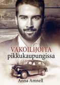 eBook: Vakoilijoita pikkukaupungissa