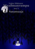 ebook: Maailmanrumpu - osa 1
