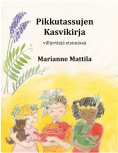 eBook: Pikkutassujen kasvikirja