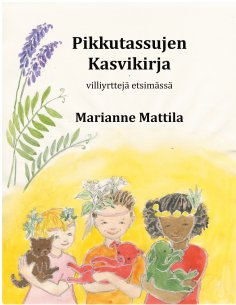 eBook: Pikkutassujen kasvikirja