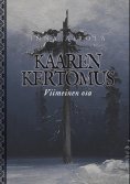 ebook: Kaaren kertomus: Viimeinen osa