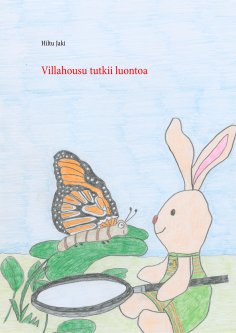 ebook: Villahousu tutkii luontoa