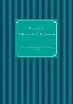 ebook: Miljoonan Motin Metsämarssi