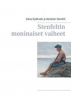 eBook: Stenfeltin moninaiset vaiheet