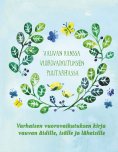 ebook: Vauvan kanssa vuorovaikutuksen puutarhassa
