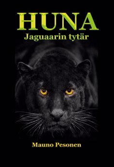 eBook: HUNA, jaguaarin tytär