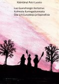 eBook: Luo Guanzhongin Kertomus Kolmesta Kuningaskunnasta