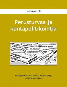 eBook: Perusturvaa ja kuntapolitikointia