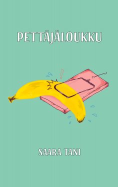 eBook: Pettäjäloukku