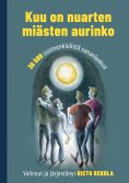 ebook: Kuu on nuarten miästen aurinko