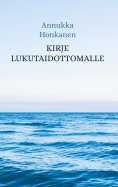 eBook: Kirje Lukutaidottomalle