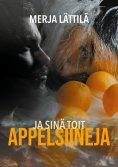 ebook: Ja sinä toit appelsiineja
