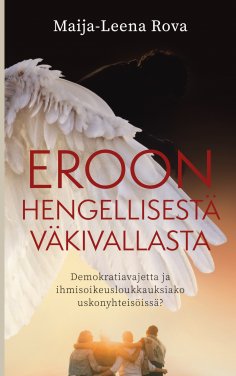 ebook: Eroon hengellisestä väkivallasta