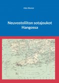 eBook: Neuvostoliiton sotajoukot Hangossa