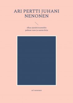 eBook: ari pertti juhani nenonen