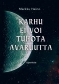 ebook: Karhu ei voi tuhota avaruutta