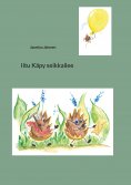 eBook: Iitu Käpy seikkailee