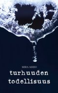 eBook: Turhuuden todellisuus