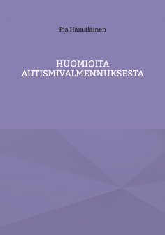 eBook: Huomioita autismivalmennuksesta