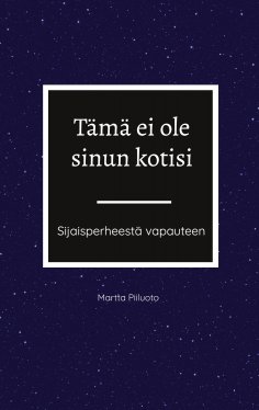 eBook: Tämä ei ole sinun kotisi