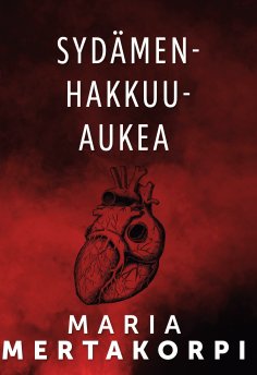 eBook: Sydämenhakkuuaukea