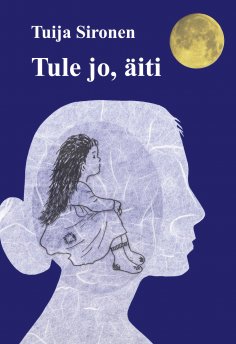 eBook: Tule jo, äiti