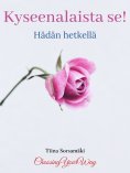 eBook: Kyseenalaista se! Hädän hetkellä