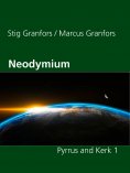 eBook: Neodymium Pyrrus and Kerk 1