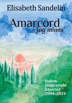 eBook: Amarcord - jag minns