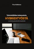 eBook: Työntekijöiden kokemuksia hybridityöstä