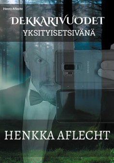 eBook: Henkka Aflecht - Dekkarivuodet 2