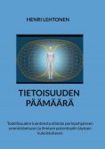 ebook: Tietoisuuden Päämäärä