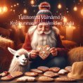 eBook: Tallitonttu Väinämö ja Kotikunnaan alpakoiden joulu