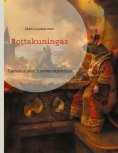 ebook: Rottakuningas
