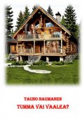 ebook: Tumma vai vaalea