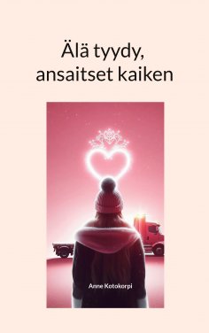 eBook: Älä tyydy, ansaitset kaiken