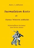 eBook: Suomalaisen kosto eli Tuomas Winterin seikkailut