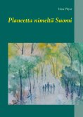 eBook: Planeetta nimeltä Suomi