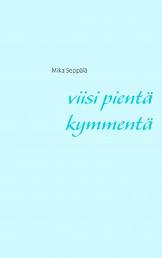 eBook: Viisi pientä kymmentä