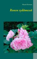 eBook: Ruusu sydämessä